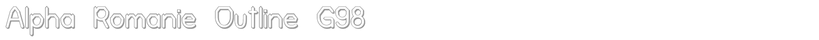 Alpha Romanie G98 font preview